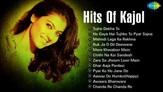 Best Of Kajol Songs  Tujhe Dekha To  HD Song Jukebox