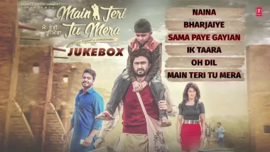 "Main Teri Tu Mera" 2016 Full Songs Jukebox Roshan Prince Mankirt Aulakh