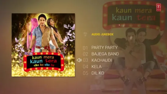 "Kaun Mera Kaun Tera" 2017 Full Album  Audio Jukebox  Full Audio Songs