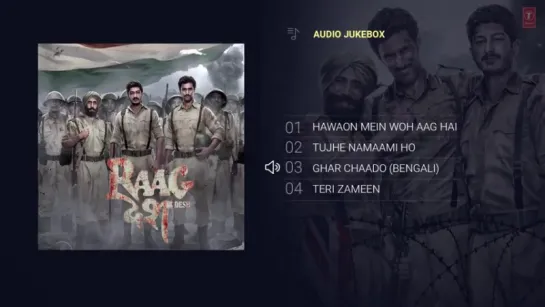 "Raag Desh" 2017 Full Album  Audio Jukebox  Kunal Kapoor Amit Sadh Mohit Marwah  T-Series