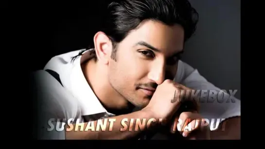 Sushant Singh Rajput ( AUDIO JUKEBOX ) - LAST ALL Best ROMANTIC Songs Jukebox 14