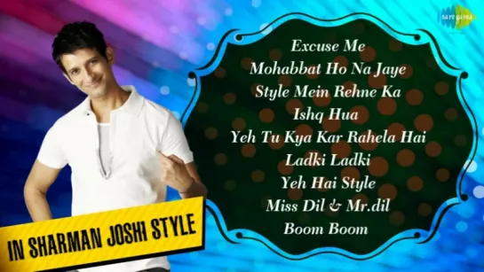 Hits of Sharman Joshi Style Mein Rehne Ka Hindi Film Songs Jukebox