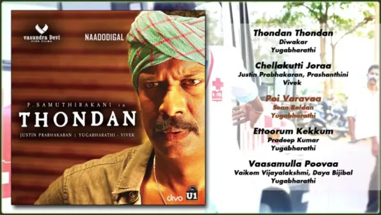 "Thondan" 2017 Tamil - Official Jukebox  Samuthirakani, Vikranth, Sunainaa  Justin Prabhakaran  Samuthirakani