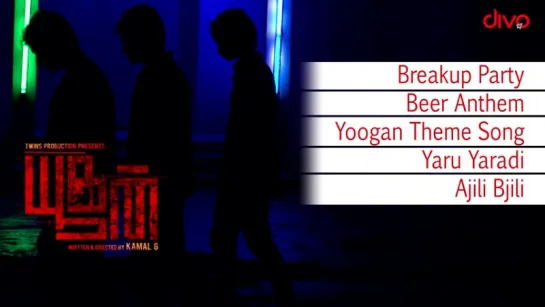 "Yoogan" 2015 Tamil movie songs - Official Jukebox  Rashaanth Arwin  Kamal G