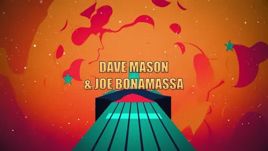 Dave Mason  Joe Bonamassa – Dear Mr. Fantasy