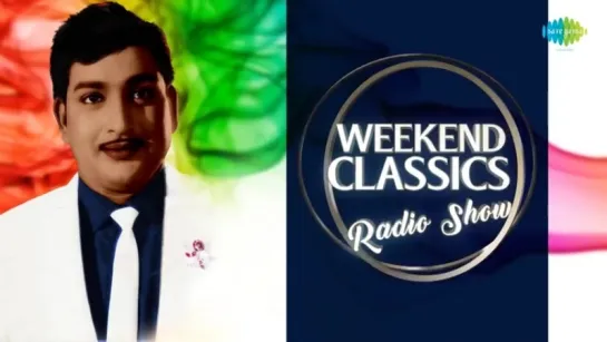 Weekend Classics  Ravichandran - Radio Show  RJ Sindo  ரவிச்சந்திரன்  Tamil  HD Songs