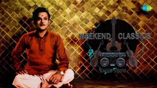 T.R. Mahalingam  Weekend Classics  Radio Show  RJ Sindo  T.R. மகாலிங்கம்  Tamil  Full HD Songs