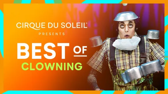 Best of Clowning / Cirque du Soleil / Totem, Alrgria, O, Luzia, Saltimbanco (2020) FHD