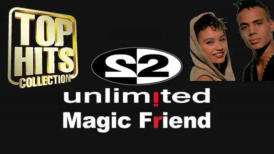 2 Unlimited-Magic Friend (1992)