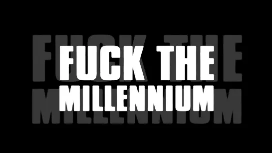 2K-(KLF)- Fuck The Millennium