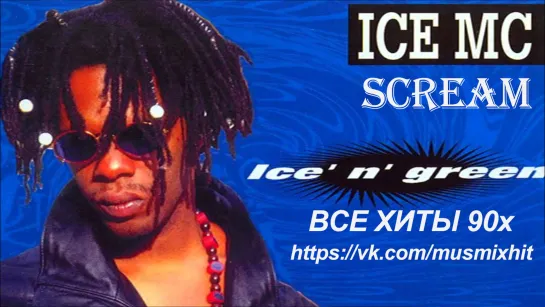 Ice MC - Scream