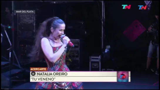 Natalia Oreiro - Tu Veneno  (Festival AcercArte Mar del Plata 2017)