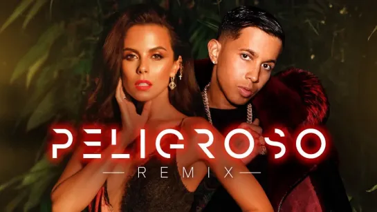 NK feat. DE LA GHETTO - Peligroso (Remix)