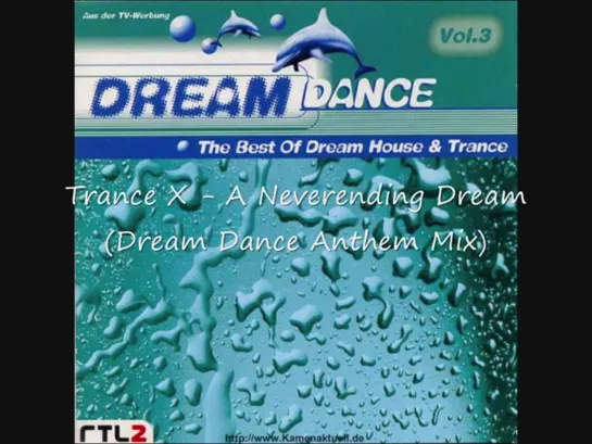 Trance X - A Neverending Dream (Dream Dance Anthem Mix).wmv