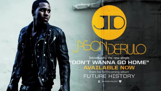 Jason_Derulo_-_Don_t_Wanna_Go_Home__Official_Video_