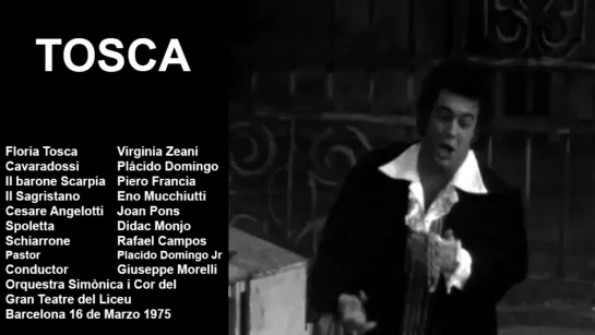 Tosca - Plácido Domingo, Virginia Zeani, Piero Francia, Pons, Morelli, Liceu 1975