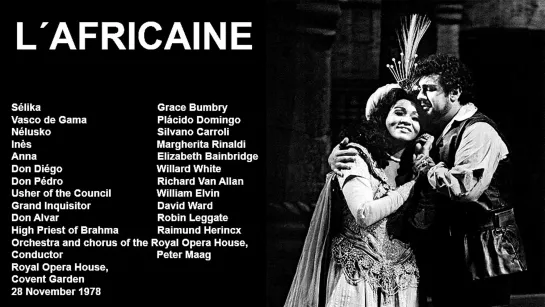 L´Africaine - Plácido Domingo, Bumbry, Carroli, Maag, ROH 1978