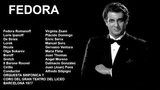 Fedora - Plácido Domingo, Virgina Zeani, Serra, Soro, Silipigni, Liceu 1977