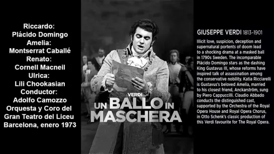 Un Ballo in Maschera - Plácido Domingo, Montserrat Caballé, Cornell Macneil, Camozzo, Barcelona Liceu 1973