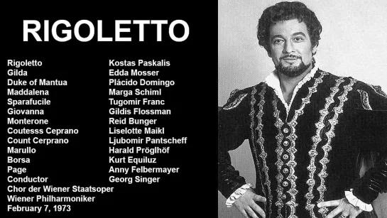 Rigoletto - Plácido Domingo, Edda Moser, Paskalis, Schiml, Singer, 1973