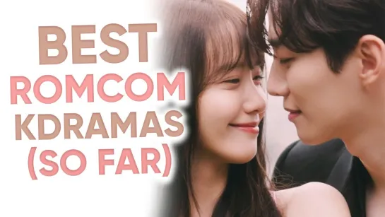 Top 10 Highest Rated Rom-Com Kdramas of 2022-2023 So Far!