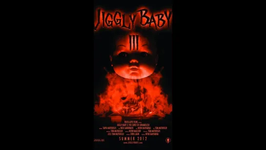 Jiggly Baby 3: The Curse of Adramelech (2012)