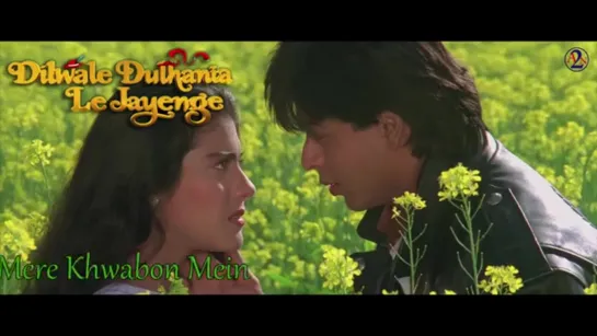 Bollywood Song with Lyrics - Dilwale Dulhania Le Jayenge (1995) Непохищенная невеста - Песни с субтитрами (клипы)