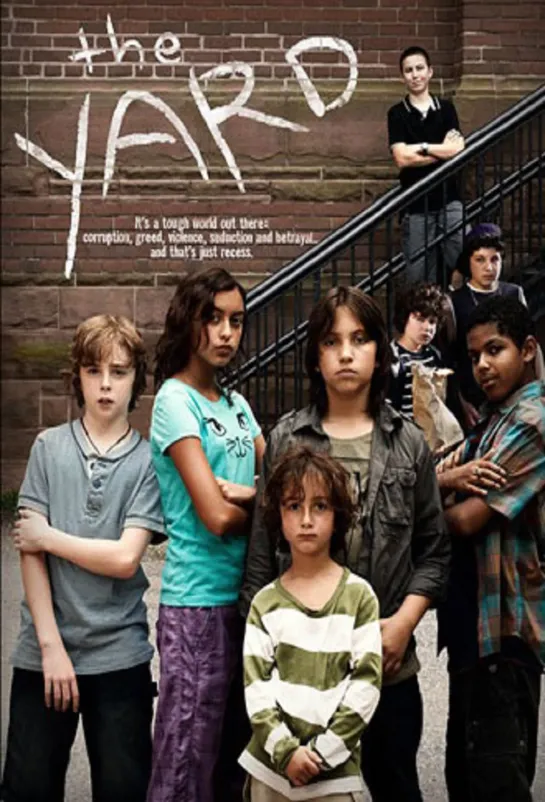 Двор / The Yard (2011) серия 6 (комедия дети в кино)