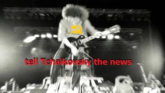 Tell Tchaikovsky the news (1987)