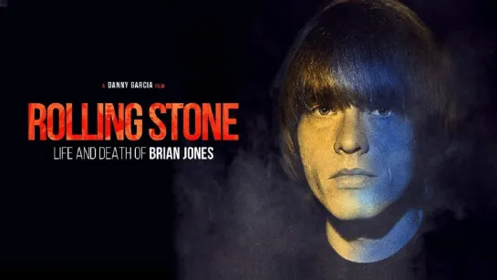 the ROLLING STONES-  Life and death of Brian Jones (2019) RUS