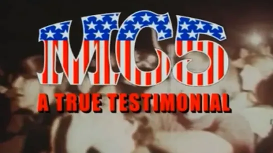 MC5 -A True Testimonial (2002)