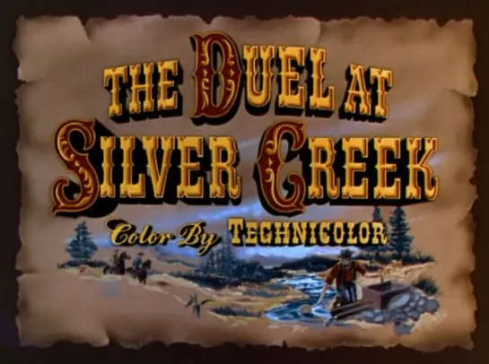 Дуэль на Сильвер Крик / The Duel at Silver Creek 1952