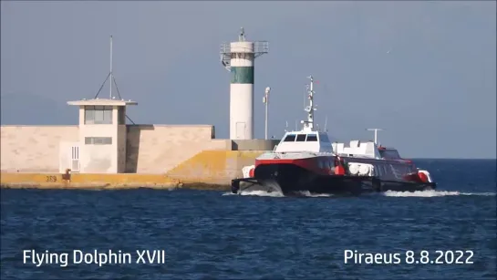 FLYING DOLPHIN  XVII arrival at Piraeus Port