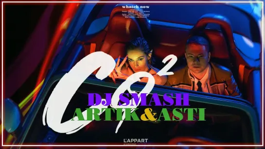 DJ SMASH, Artik & Asti - CO2 I клип #vqMusic [feat.ft.и.Диджей Смэш, Артик, Асти]