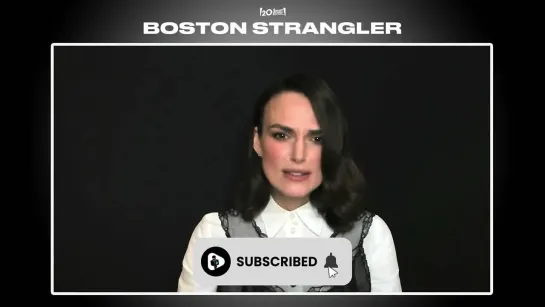 True Crime Stories The Boston Strangler _ Kiera Knightly and Carrie Coon Discuss The Infamous Crimes