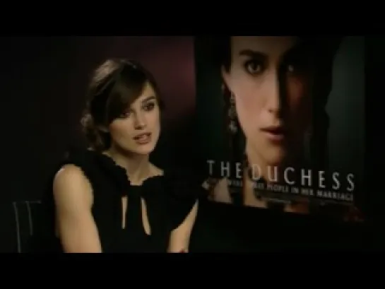 Keira Knightley - The Duchess - Exclusive Interview