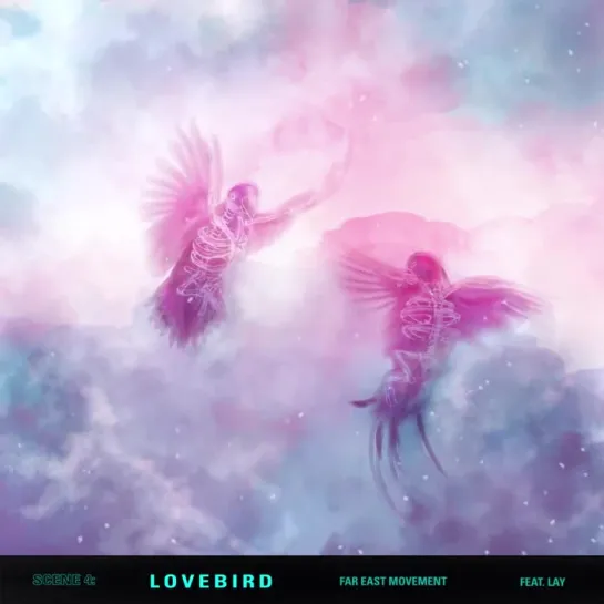 [AUDIO] EXO LAY Yixing - Far East Movement - Lovebird ft. Lay