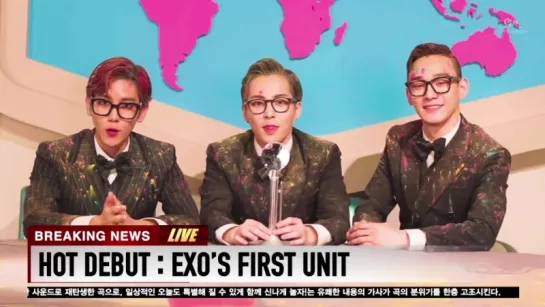 HOT DEBUT: EXO'S FIRST UNIT