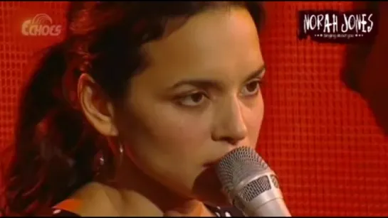 Norah Jones-singing about you (live in concert)