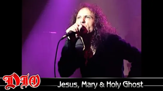 Dio - Jesus, Mary & Holy Ghost (1993) (Official Live Video)