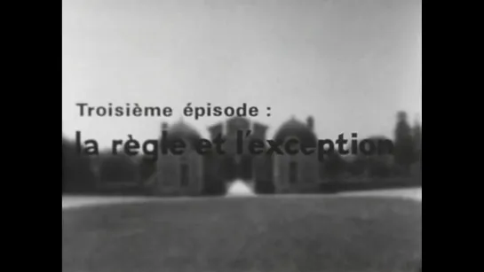 Jean Renoir le patron, troisième épisode: La règle et l'exception (1967) dir. Jacques Rivette (RUS SUB)