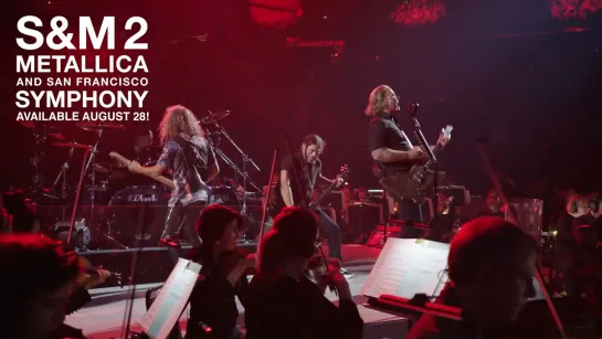 Metallica. S&M2 - SF Symphony, Michael Tilson Thomas - Trailer. 15. 07. 2020. [1080p].