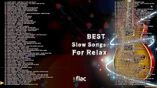 Лучшие Медленные Песни для Расслабления ✮ Best Slow Songs For Relax, что послушать, смотреть онлайн бесплатно