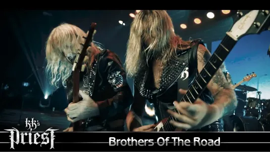 KK's Priest - Brothers Of The Road (2021) (Official Video)