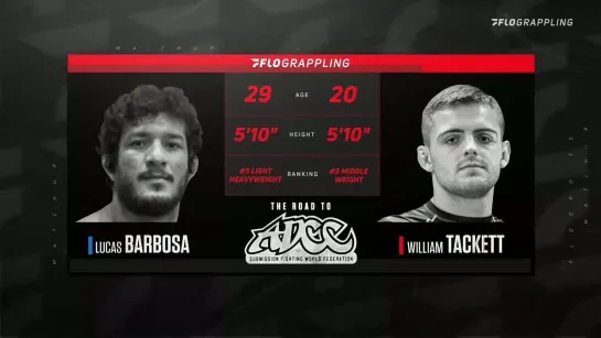 William Tackett vs Lucas Hulk Barbosa (-88kg) 2021 Road to ADCC