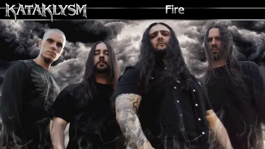 Kataklysm - Fire (2013) (Official Lyric Video)