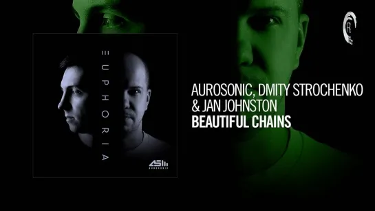 111) Aurosonic, Dmity Strochenko & Jan Johnston - Beautiful Chains (Релиз 23.11.2021) Video (Audio)