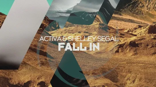 024) Activa  Shelley Segal - Fall In (Релиз 09.08.2021) Video (Audio)