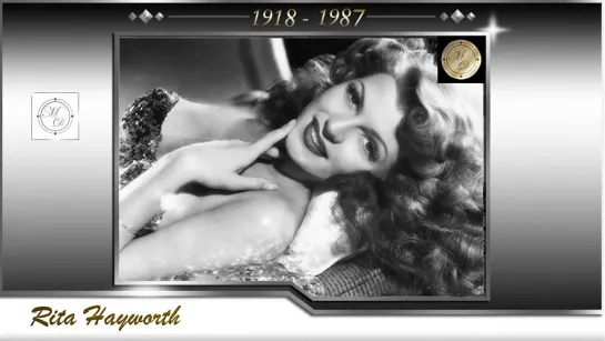 Stars of the silver screen Rita Hayworth / Звезды серебряного экрана Рита Хейвурт (1918-1987)