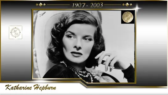 Stars of the silver screen  Katharine Hepburn / Звезды серебряного экрана Кэтрин Хепберн  (1907-2003)